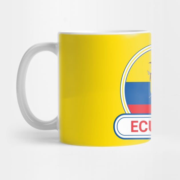 Ecuador Country Badge - Ecuador Flag by Yesteeyear